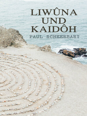 cover image of Liwûna und Kaidôh